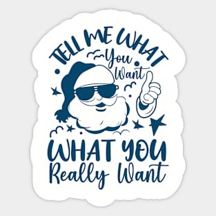 Tell Me What You Want Christmas Sticker